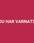 Lustlyröd bakgrund med vit text, DU HAR VARNATS