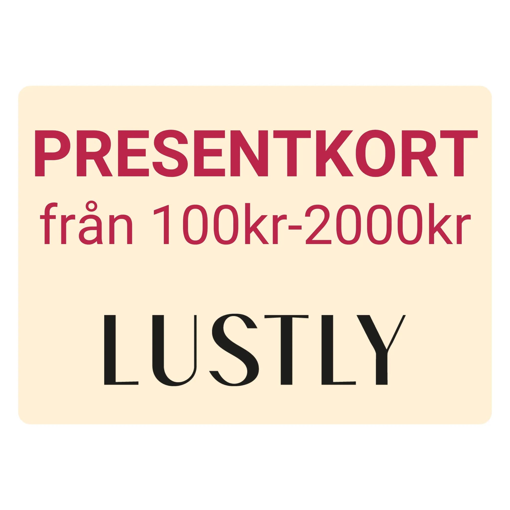 LUSTLY Presentkort - Lustly