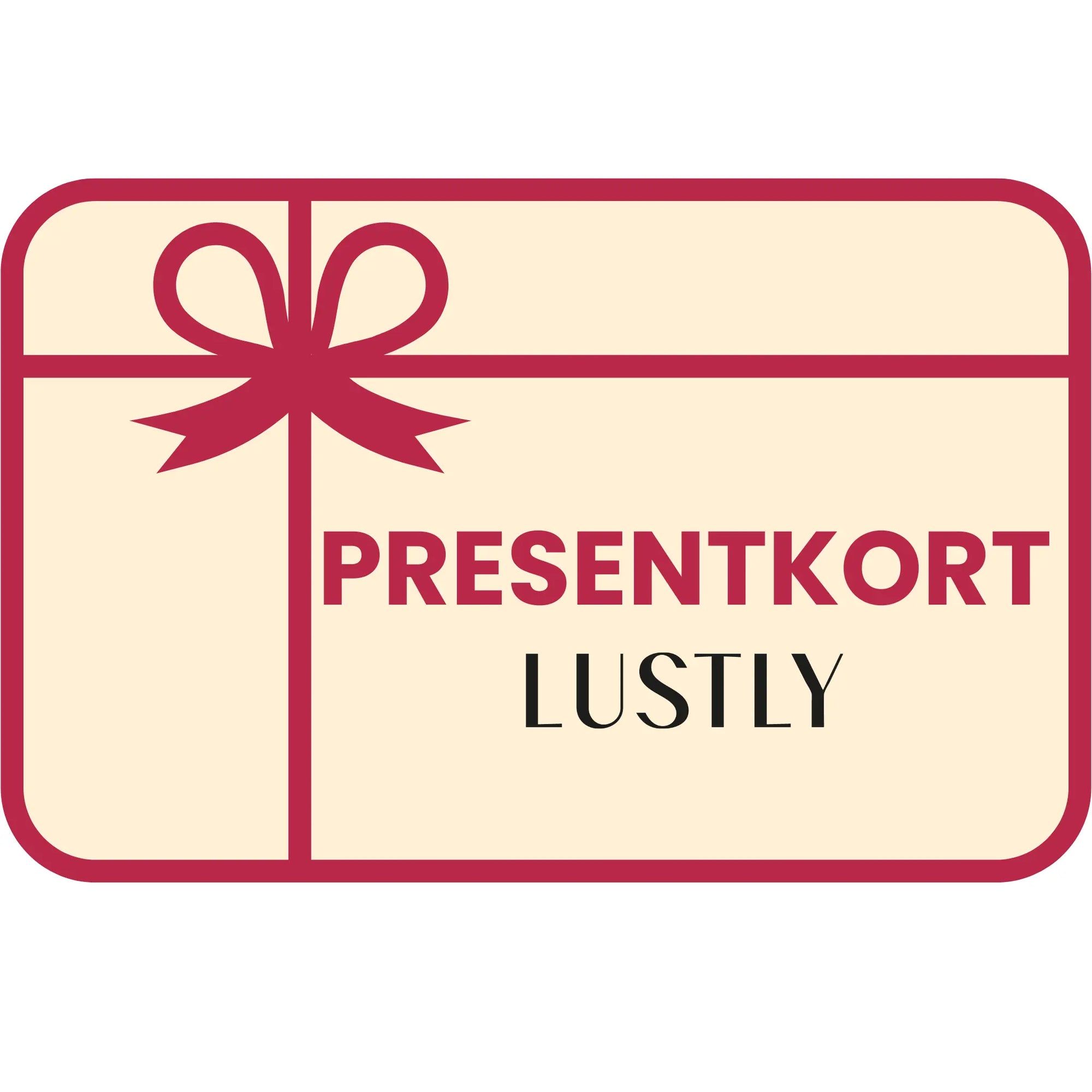 LUSTLY Presentkort - Lustly
