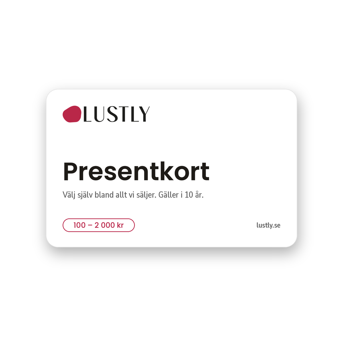 Lustly presentkort – digitalt presentkort 100–2 000 kr, gäller i 10 år